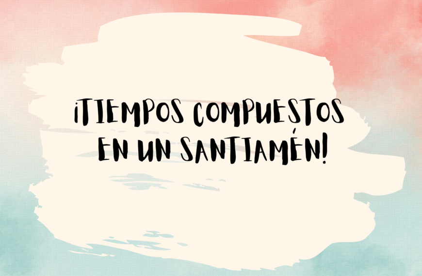 COMPOUND TENSES IN A SNAP!